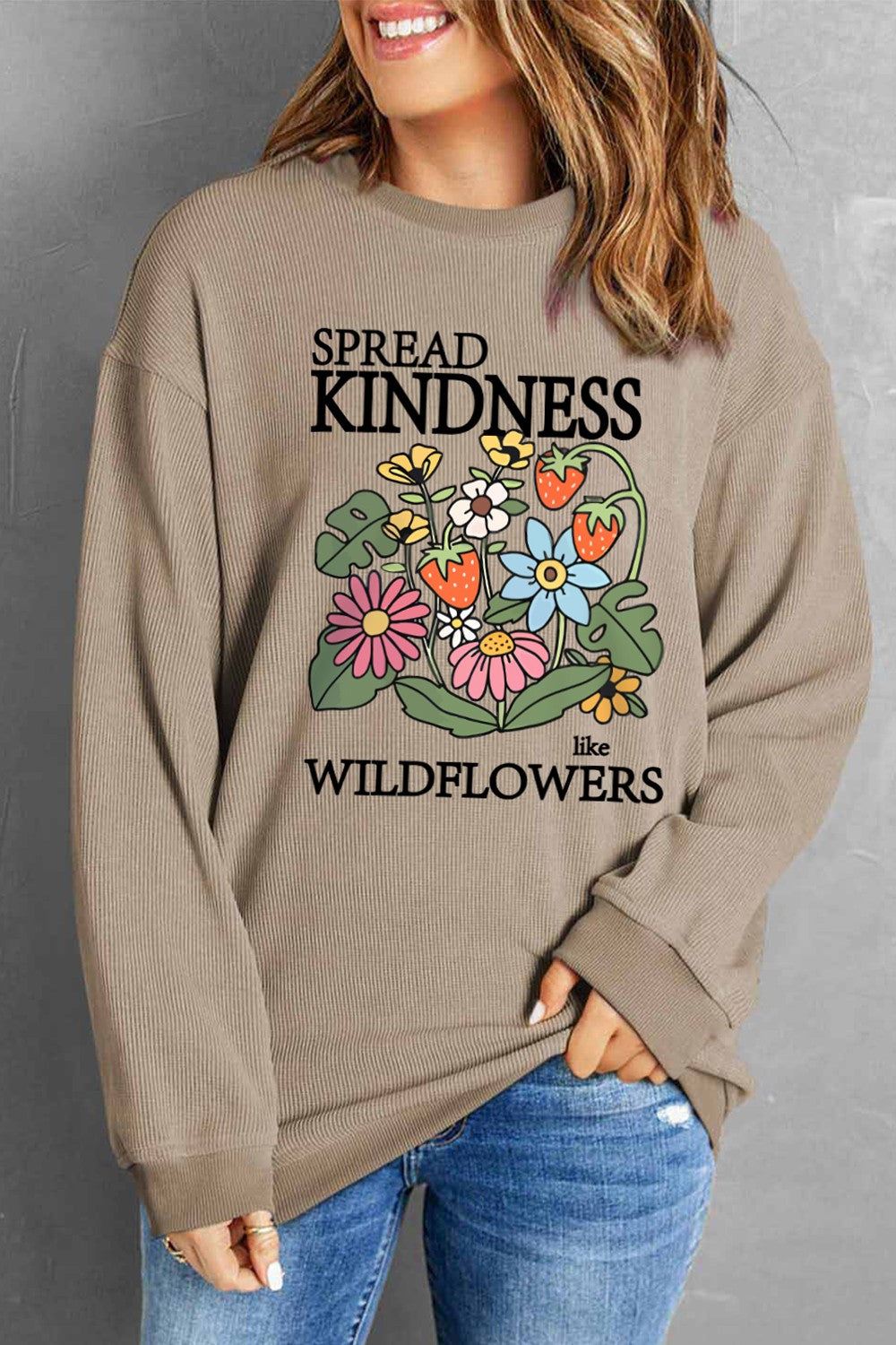 SPREAD KINDNESS LIKE WILDFLOWERS Round Neck Sweatshirt - Babbazon sweatshirt